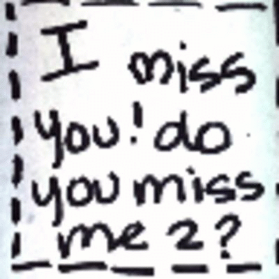i miss u do u miss me 2